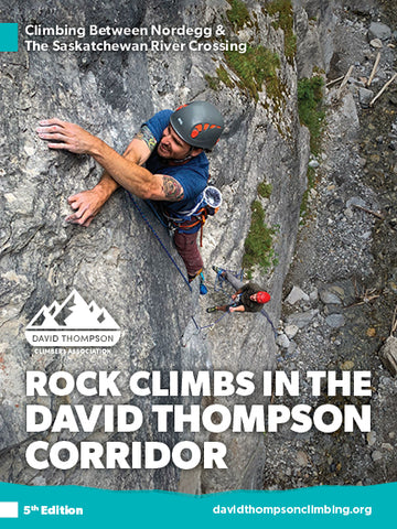 Rock Climbs In The David Thompson Corridor Book 2022