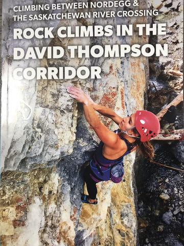 Rock Climbs In The David Thompson Corridor Book 2020 - All Out Kids Gear
